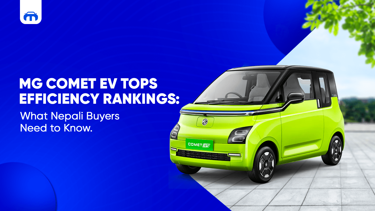 MG Comet EV Tops Efficiency Rankings: What Nepali Buyers Need to Know
