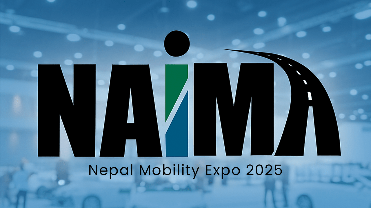 NAIMA Nepal Mobility Expo 2025: Nepal’s Next Big Step in Smart and Sustainable Mobility